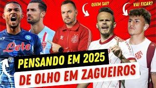 INTER DE OLHO EM DOIS ZAGUEIROS! | REFORMULAÇÃO DO ELENCO | PENSANDO EM 2025 | QUEM FICA E QUEM SAI?