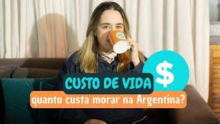 CUSTO DE VIDA NA ARGENTINA EM 2024