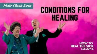 How to Heal the Sick Session 6  | Charles & Frances Hunter | Hunter Ministries