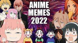 ANIME MEMES of 2022