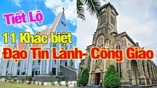  11 KHÁC BIỆT LỚN giữa Đạo Công Giáo và Hệ Tin Lành l Difference between Catholic and Protestant