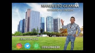 Manuelito Guamán tema:Mana wuarmi shina