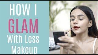 How I Glam With LESS Makeup & A LOT Of Skincare! | Komal Pandey