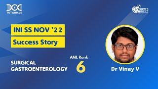 Dr. Vinay, INI SS MCh Gastroenterology Rank 6, shares his success story with Dr Rajamahendran.