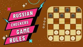 Checkers Rules - Russian Checkers Rules | How To Play Russian Checkers