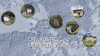 Die „Rustici“ der Villa Vigoni