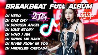 DJ BREAKBEAT BARAT MIXTAPE TERBARU FULL ALBUM VERSION REMIX 2024