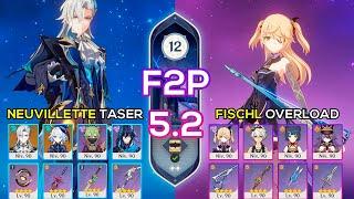 [F2P] C0 Neuvillette Taser & C6 Fischl Overload I Spiral Abyss 5.2 Floor 12 Genshin Impact