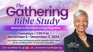 The Gathering Bible Study 11-19-24