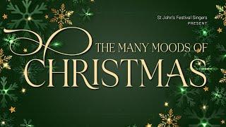 "The Many Moods of Christmas" Festival Singers Christmas Concert • December 14, 2024