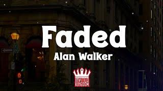 Alan Walker - Faded (Lyrics)