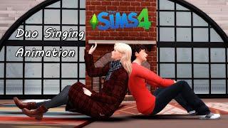 Sims 4 Animation | Duo Singing