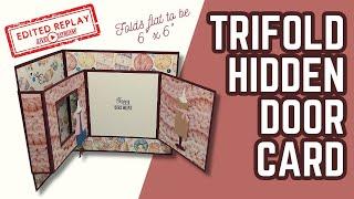  6" x 6" Trifold Hidden Door Card WITH APERTURE!!! | Edited Livestream