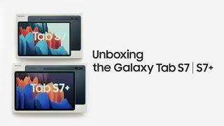 Galaxy Tab S7 | S7+: Official Unboxing | Samsung