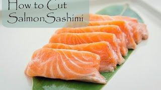 How to Cut Salmon for Sashimi and Nigiri | Fish for Sushi