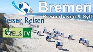 Besser Reisen - Deutschland - Bremen bis Sylt