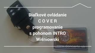 Diaľkové ovládanie COVER - programovanie s pohonom INTRO fy Wiśniowski