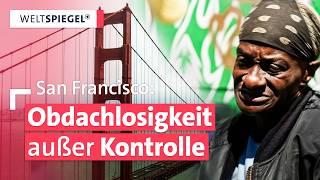 Drogen, Armut und Kriminalität: San Francisco kämpft gegen die Obdachlosigkeit | Weltspiegel