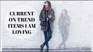 CURRENT ON TREND ITEMS I AM LOVING 2018 | STEPHANIE LEIGH