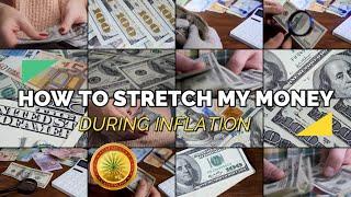 How To Stretch My Money During Inflation?  [Financial tips in Personal Finance]