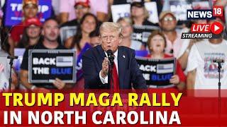 Trump Live | Trump Rally In North Carolina Live | Trump Speech Live | US Elections 2024 | US News