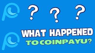 What happened to CoinPayU?