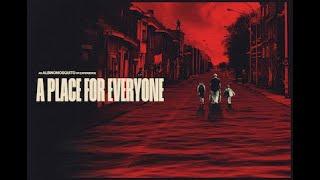 A Place For Everyone Trailer 2