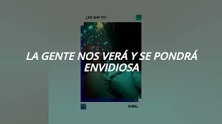 Eibel - ¿Yo sin ti? (Lyrics)