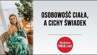 Osobowość ciała a cichy świadek