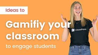 4 Ways to Gamify your Classroom to Engage Students