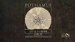 POTHAMUS - Abur (Full Album Stream)