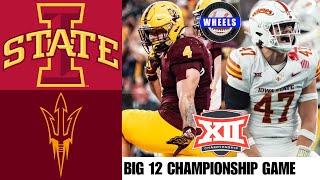 #16 Iowa State vs #15 Arizona State | Big 12 Championship | 2024 College Football Highlights