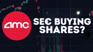 AMC STOCK UPDATE: THE SEC IS BUYING SHARES IN AMC?