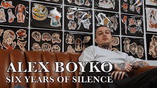 Alex Boyko - Six Years of Silence