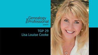 TGP 29   Lisa Louise Cooke - Genealogy Gems