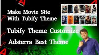 Tubify Theme CustomizeBest Theme For Adsterra Adsterra High Earning Method