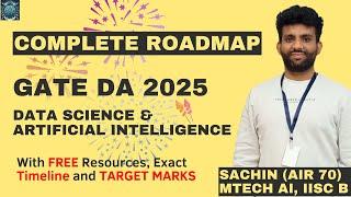 Complete GATE DA 2025 ROADMAP with FREE Resources  | Sachin Sir (AIR 70, IISc B) | MindMatrix