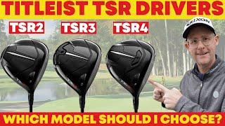 New Titleist TSR Drivers - Which model should I choose? And What’s the difference?