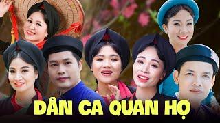 12 Bài Dân Ca Quan Họ Bắc Ninh Mới Nhất 2023 Nhiều Nghệ Sĩ - LK Dân Ca Quan Họ KHÔNG QUẢNG CÁO