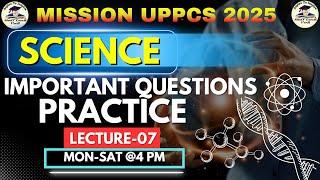 UPPCS PRELIMS 2024 | SCIENCE Practice | FREE PCS CLASSES || BY SLV