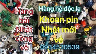 Hàng bãi Nhật công mới về , thanh lý lô khoan pin Nhật, pin nhật, đồ điện tháo máy 0934520539