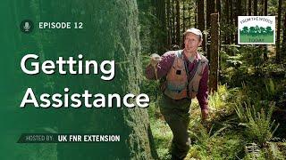 Getting Forestry and Wildlife Assistance - From The Woods Today - Episode 12