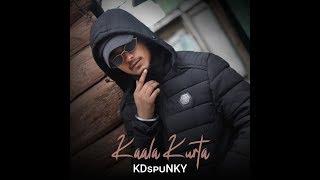 Kaala Kurta | KDspuNKY | Official | Punjabi song | 2020