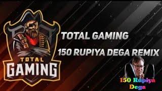 150 Rupiya Dega Remix || Shorts. || No song copyright claim || #totalgaming #tgesports #tghighlights