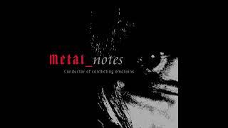 Metal Notes - Solitude as a land of self-discovery