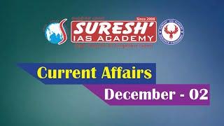 Current Affairs | DECEMBER-02 | Suresh IAS Academy