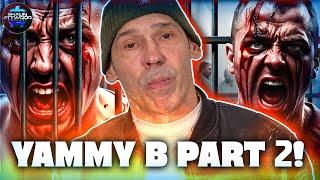 London Gangster's Brutal Prison Stories - Yammy B Part 2 - True Crime Podcast 587