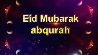 Abqurah Eid Mubarak Abqurah,Abqurah Name Status,Abqurah