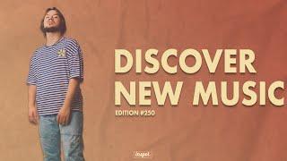 Discover New Music Edition 250