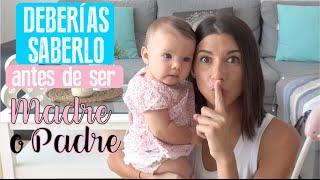 Cosas que SABER antes de SER MADRE ¡Me HUBIESE GUSTADO SABERLO! TIPS Maternidad | Consejos SER MADRE